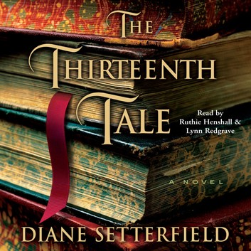The Thirteenth Tale by Diane&nbsp;Setterfield