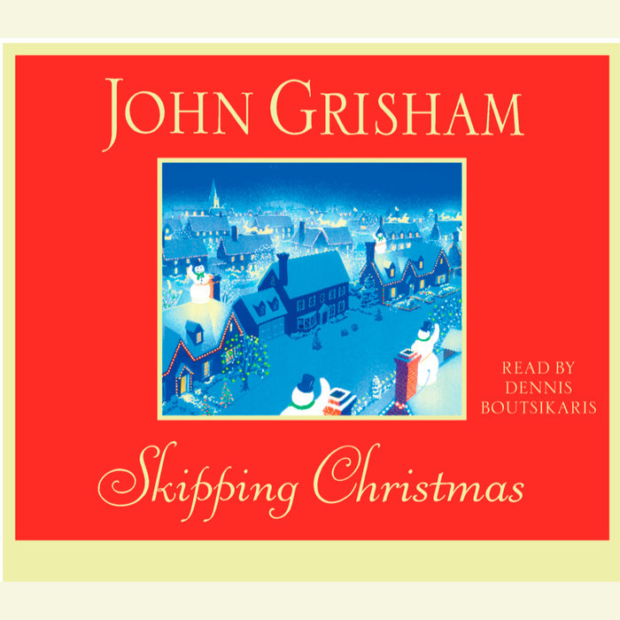 Skipping Christmas by John&nbsp;Grisham