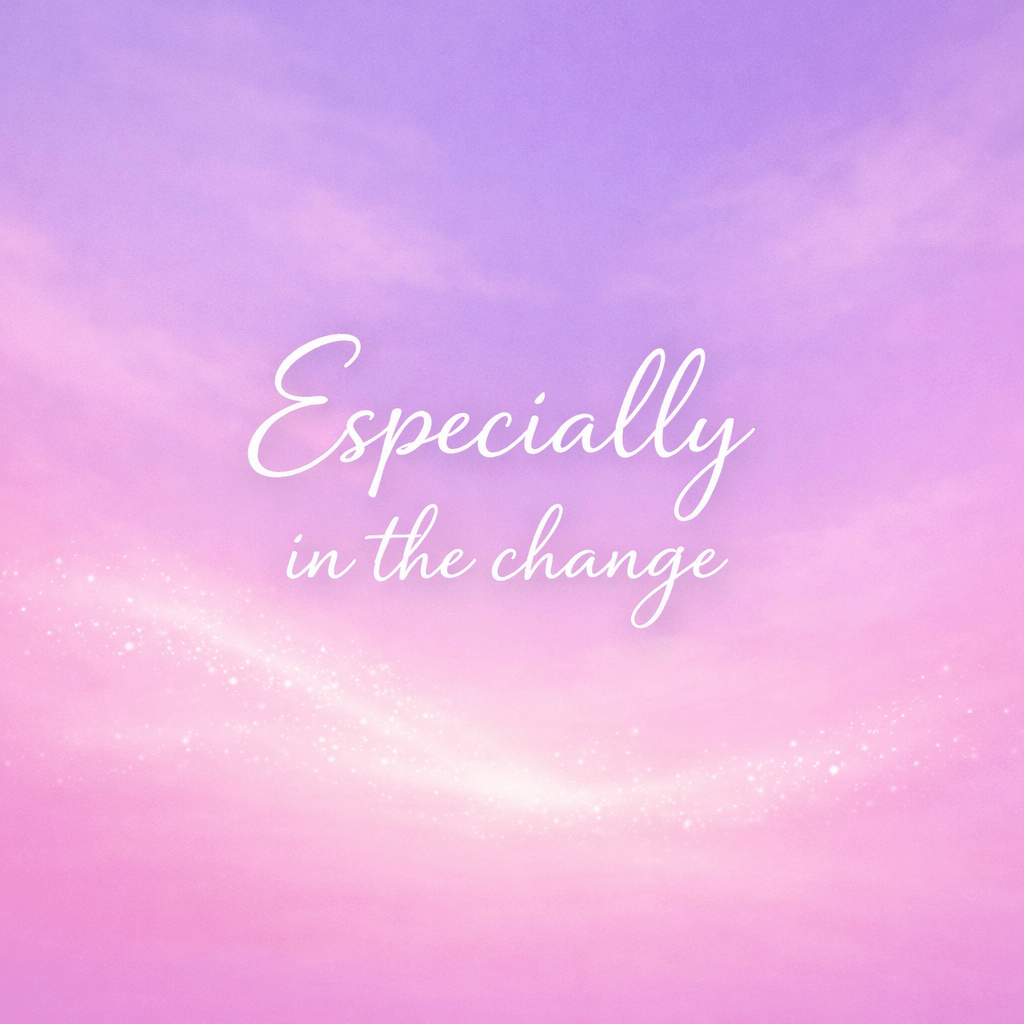 Especially in the&nbsp;Change